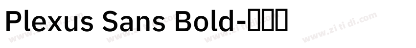Plexus Sans Bold字体转换 Plexus Sans Bold字体转换